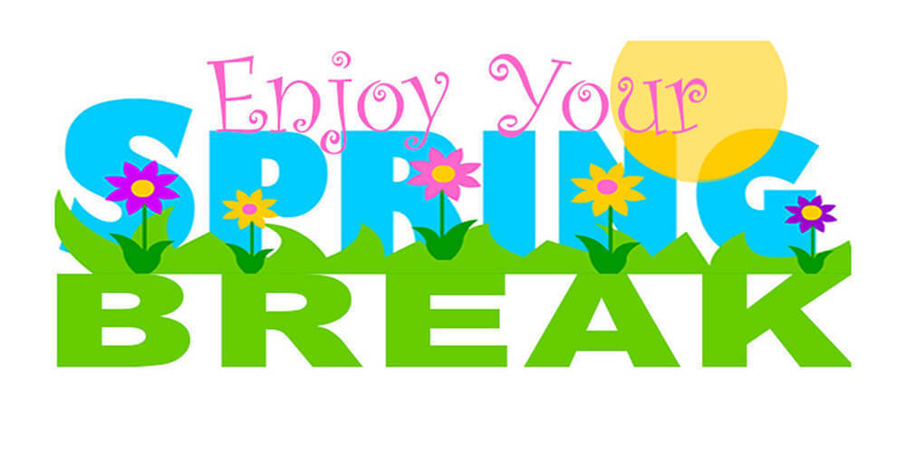Spring Break, a time to relax and enjoy a little break